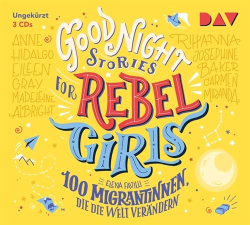 Good Night Stories for Rebel Girls - Teil 3: 100 Migrantinnen, die die Welt verandern, 3 Audio-CD (CD-Audio)