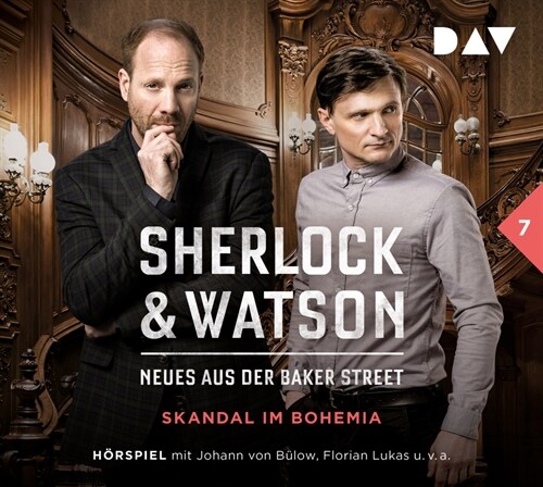 Sherlock & Watson - Neues aus der Baker Street: Skandal im Bohemia (Fall 7), 2 Audio-CD (CD-Audio)