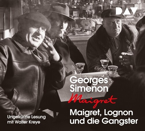 Maigret, Lognon und die Gangster, 4 Audio-CD (CD-Audio)