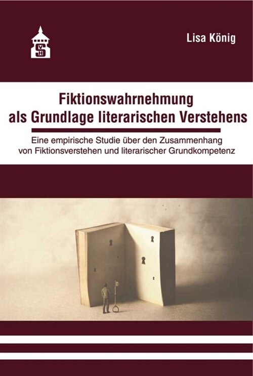 Fiktionswahrnehmung als Grundlage literarischen Verstehens (Paperback)