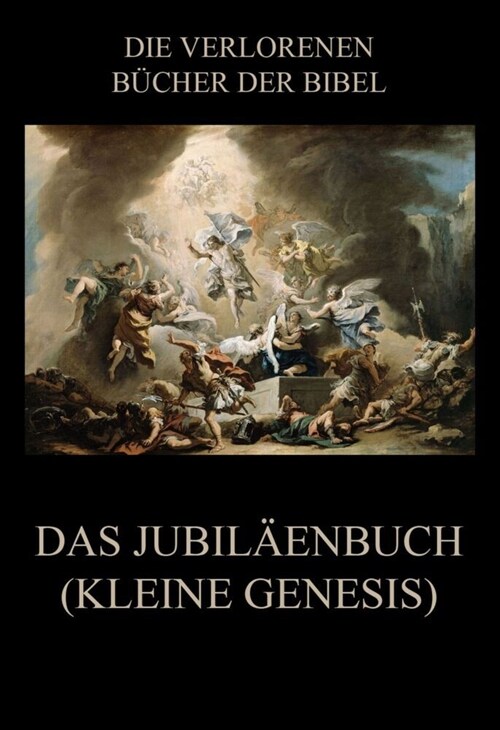 Das Jubilaenbuch (Kleine Genesis) (Paperback)