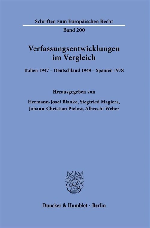 Verfassungsentwicklungen Im Vergleich: Italien 1947 - Deutschland 1949 - Spanien 1978 (Paperback)