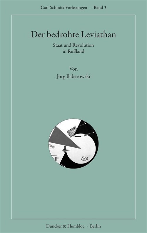 Der Bedrohte Leviathan: Staat Und Revolution in Russland (Paperback)