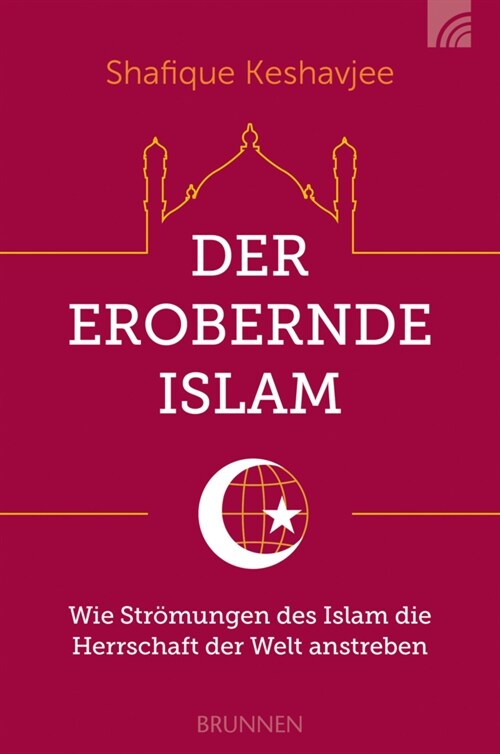 Der erobernde Islam (Paperback)