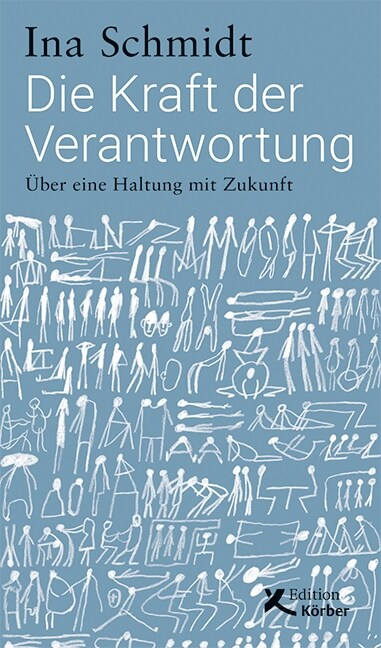 Die Kraft der Verantwortung (Hardcover)