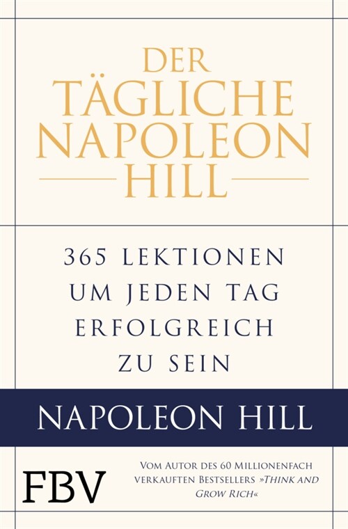 Der tagliche Napoleon Hill (Hardcover)