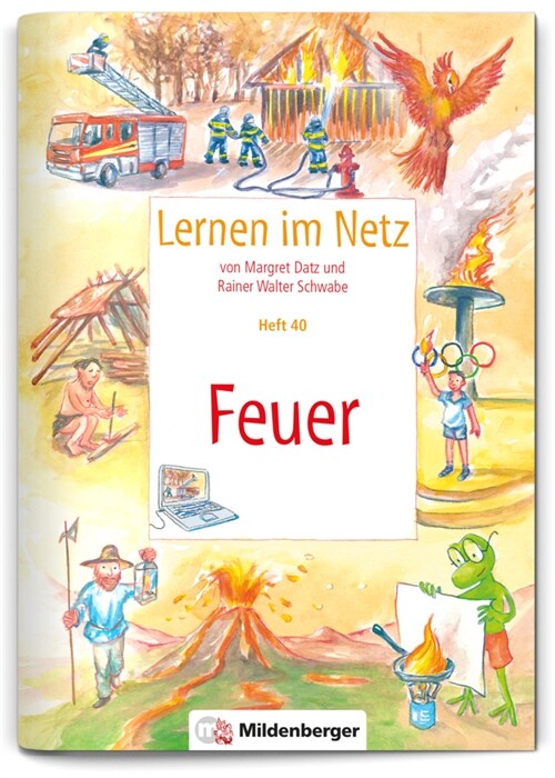 Lernen im Netz, Heft 40: Feuer (Pamphlet)