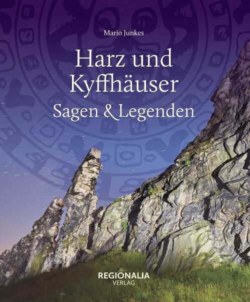 Harz und Kyffhauser - Sagen und Legenden (Hardcover)