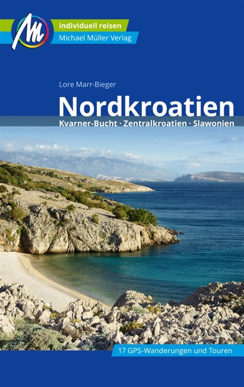 Nordkroatien Reisefuhrer Michael Muller Verlag (Paperback)