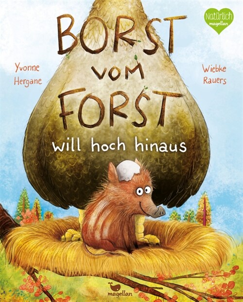 Borst vom Forst will hoch hinaus (Hardcover)