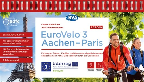 ADFC-Radreisefuhrer Eurovelo 3 Aachen - Paris, 1:75.000, wetter- und reißfest, GPS-Tracks zum Download, E-Bike geeignet (Sheet Map)