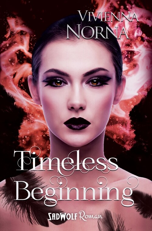 Timeless Beginning (Timeless, Band 3) (Paperback)