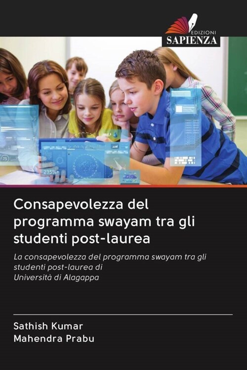 Consapevolezza del programma swayam tra gli studenti post-laurea (Paperback)