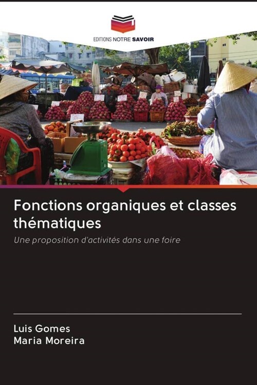 Fonctions organiques et classes thematiques (Paperback)