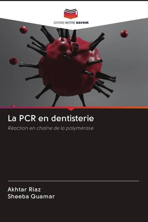 La PCR en dentisterie (Paperback)