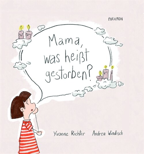 Mama, was heißt gestorben (Hardcover)