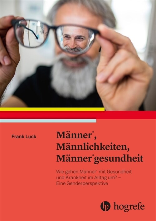 Manner*, Mannlichkeiten, Manner*gesundheit (Paperback)