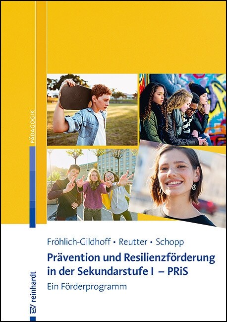 Pravention und Resilienzforderung in der Sekundarstufe I - PRiS (Paperback)
