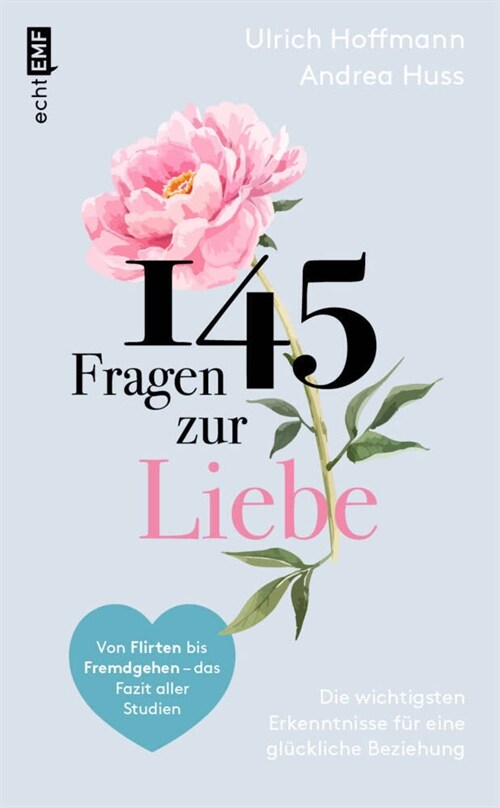 145 Fragen zur Liebe - Die wichtigsten Erkenntnisse fur eine gluckliche Beziehung (Hardcover)