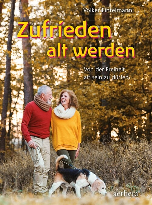 Zufrieden alt werden (Paperback)