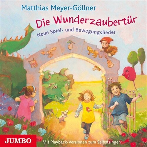 Die Wunderzaubertur, Audio-CD (CD-Audio)