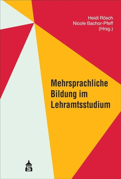 Mehrsprachliche Bildung im Lehramtsstudium (Paperback)