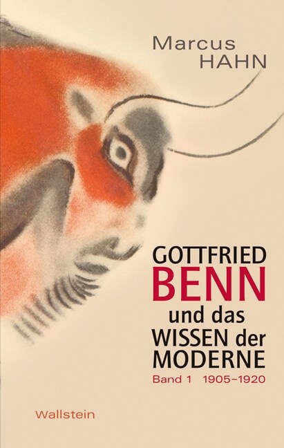 Gottfried Benn und das Wissen der Moderne, 2 Bde. (Hardcover)