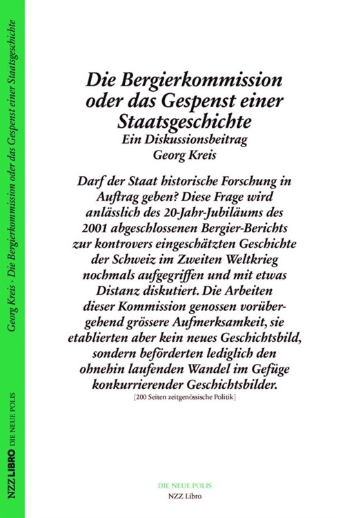 Die Bergier-Kommission oder das Gespenst einer Staatsgeschichte (Paperback)