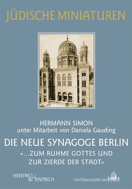 Die Neue Synagoge Berlin (Paperback)
