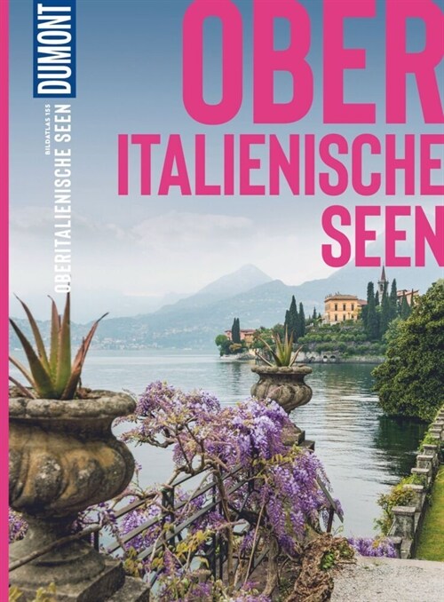 DuMont Bildatlas Oberitalienische Seen (Paperback)