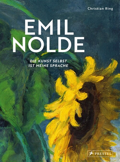 Emil Nolde - Die Kunst selbst ist meine Sprache (Hardcover)