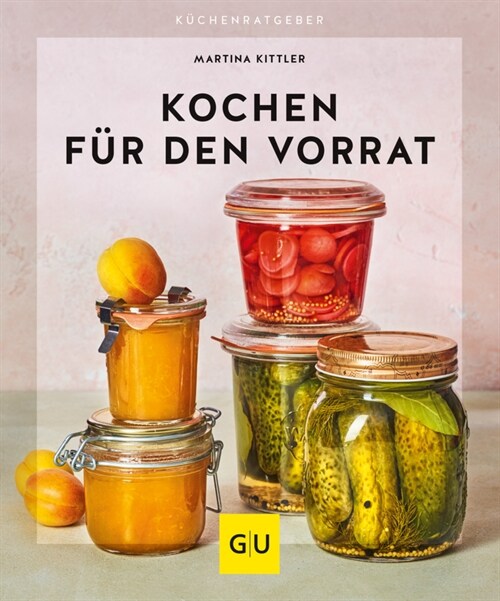 Kochen fur den Vorrat (Paperback)