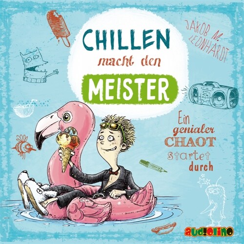 Chillen macht den Meister, 2 Audio-CD (CD-Audio)