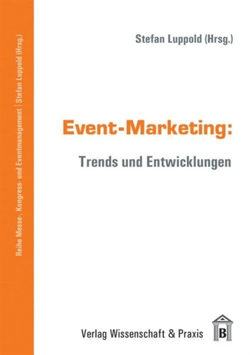 Event-Marketing: Trends Und Entwicklungen (Paperback)