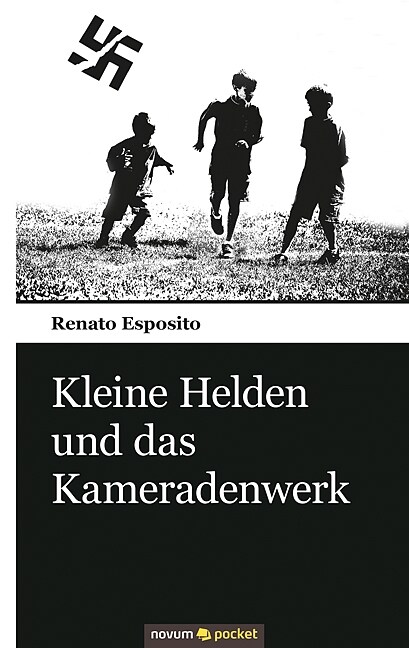 Kleine Helden und das Kameradenwerk (Paperback)