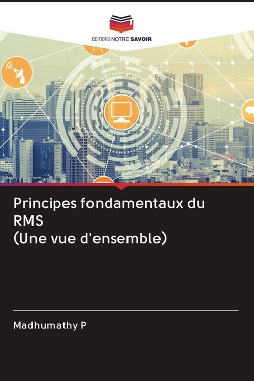 Principes fondamentaux du RMS (Une vue densemble) (Paperback)