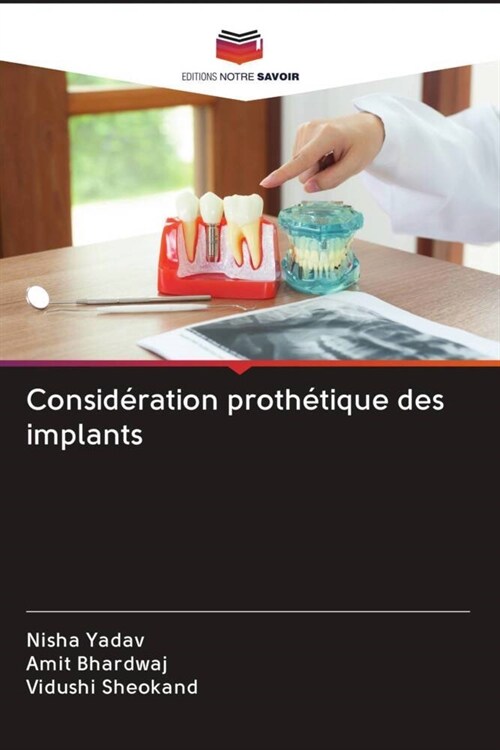 Consideration prothetique des implants (Paperback)