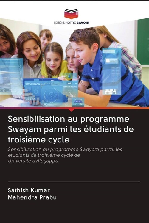 Sensibilisation au programme Swayam parmi les etudiants de troisieme cycle (Paperback)