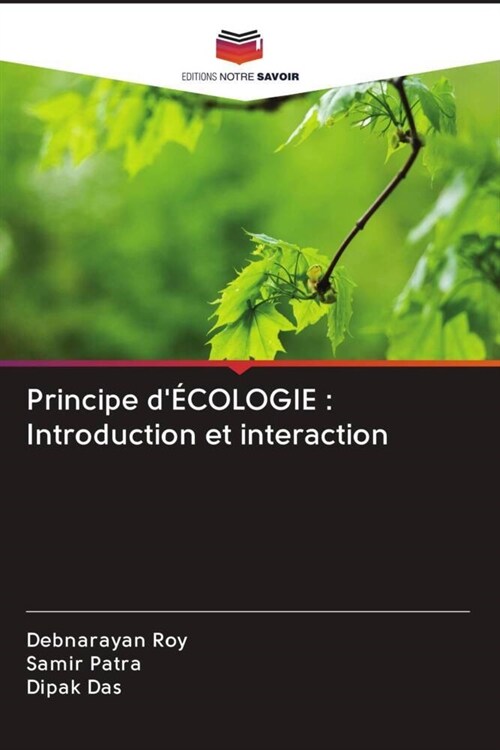 Principe dECOLOGIE : Introduction et interaction (Paperback)