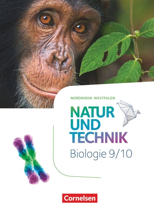 Natur und Technik - Biologie Neubearbeitung - Nordrhein-Westfalen - 9./10. Schuljahr, Schulerbuch (Hardcover)