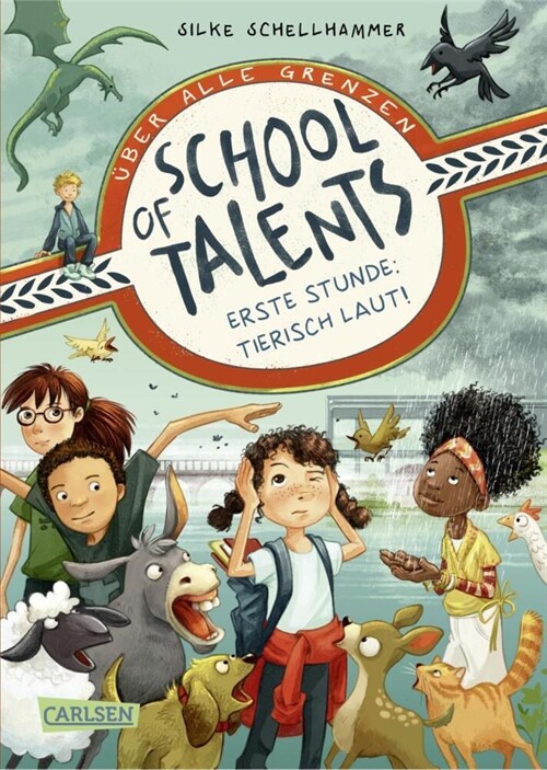 School of Talents 1: Erste Stunde: Tierisch laut! (Hardcover)