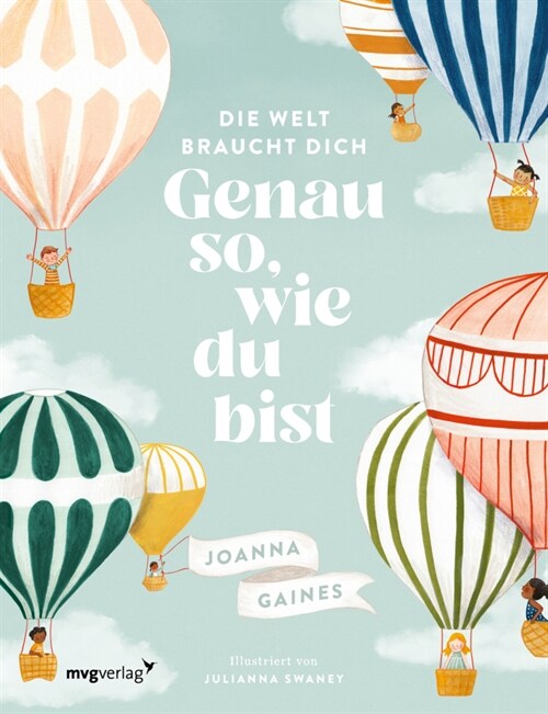 Die Welt braucht dich. Genau so, wie du bist (Hardcover)