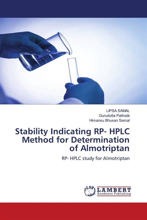 Stability Indicating RP- HPLC Method for Determination of Almotriptan (Paperback)