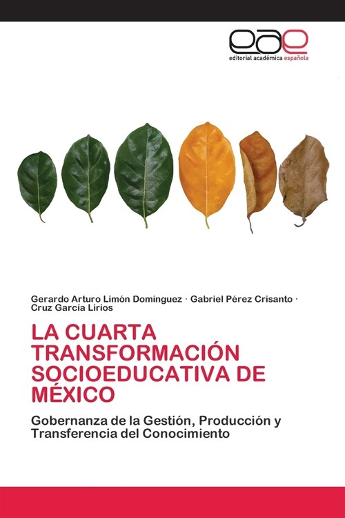 La Cuarta Transformaci? Socioeducativa de M?ico (Paperback)