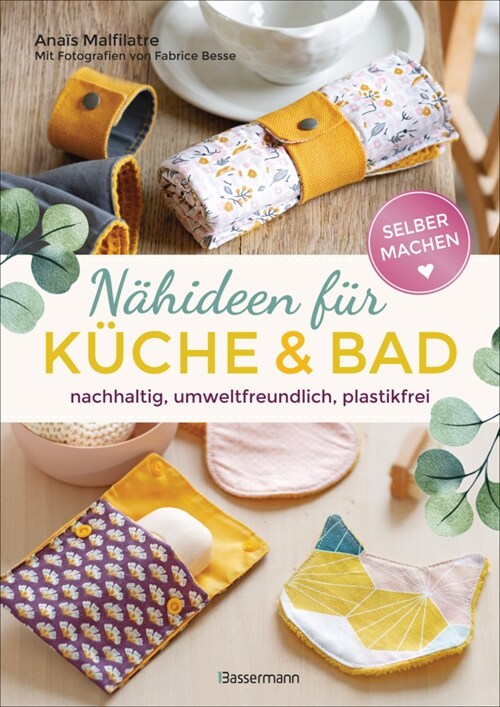 Selbermachen: Nahideen fur Kuche & Bad (Paperback)