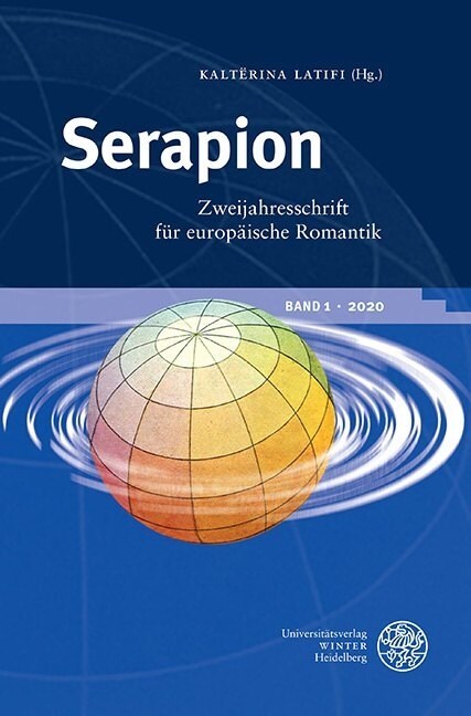 Serapion. Zweijahresschrift Fur Europaische Romantik: Band 1 O 2020 (Hardcover)