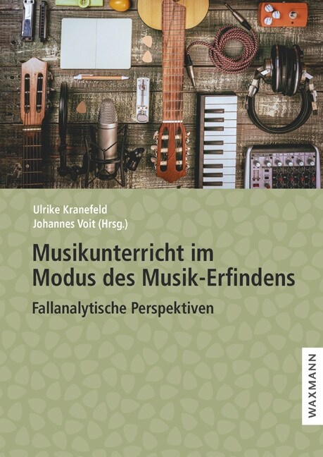 Musikunterricht im Modus des Musik-Erfindens (Paperback)