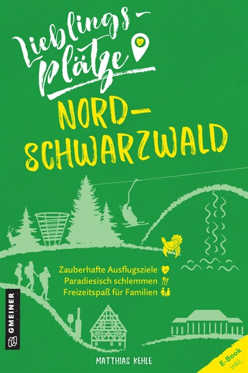 Lieblingsplatze Nordschwarzwald (Paperback)