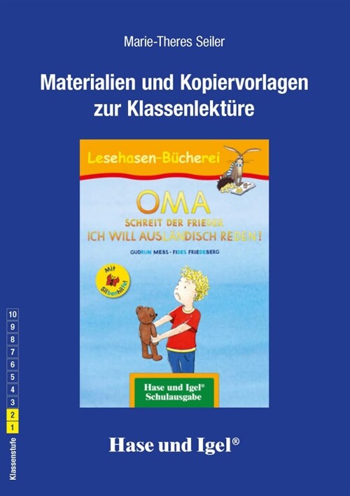 Materialien und Kopiervorlagen zur Klassenlekture: OMA, schreit der Frieder. ICH WILL AUSLANDISCH REDEN! / Silbenhilfe (Paperback)