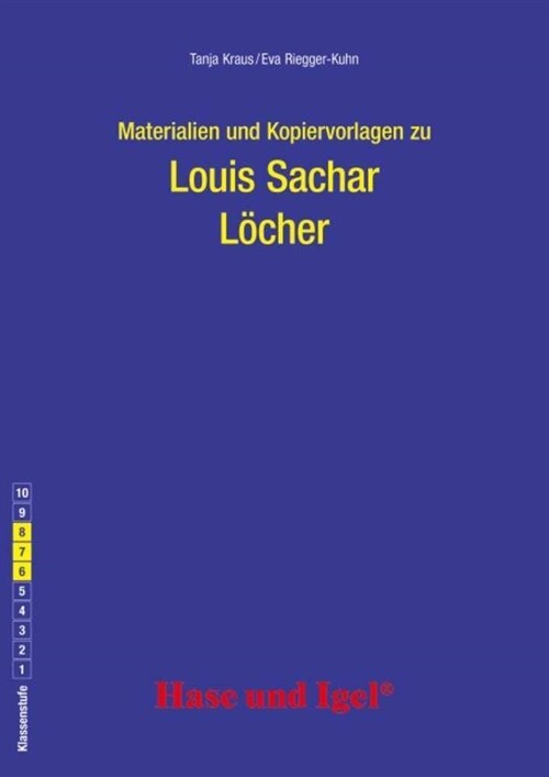Materialien und Kopiervorlagen zur Klassenlekture: Louis Sachar: Locher (Paperback)